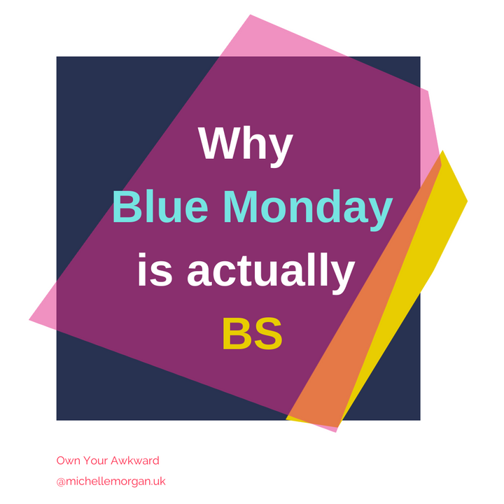 Why Blue Monday is actually BS
